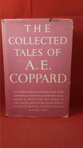 A E Coppard - The Collected Tales Of A E Coppard, Alfred A Knopf, 1951
