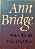 Ann Bridge -  Facts & Fictions,  Chatto & Windus, 1968, 1st Edition