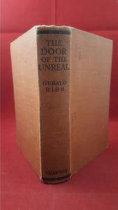 Gerald Biss - The Door Of The Unreal, Eveleigh Nash & Grayson, 1st UK Edition