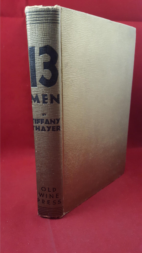 Tiffany Thayer - Thirteen Men, The Old Wine Press, 1948