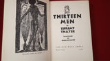 Tiffany Thayer - Thirteen Men, The Old Wine Press, 1948