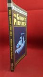William Hope Hodgson - The Ghost Pirates, Ash-Tree Press, Classic Macabre, 2003