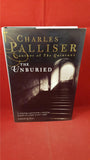 Charles Palliser - The Unburied, Phoenix House, 1999
