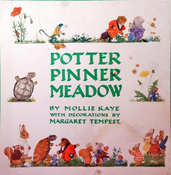 Mollie Kaye - Potter Pinner Meadow, Collins, 1937