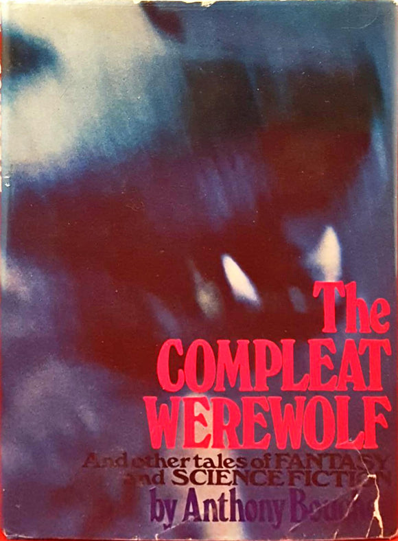 Anthony Boucher - The Compleat Werewolf, W H Allen, 1970, 1st Edition