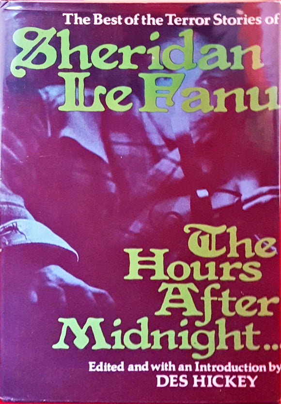 J Sheridan Le Fanu - The Hours After Midnight, Leslie Frewin, 1975, 1st Edition