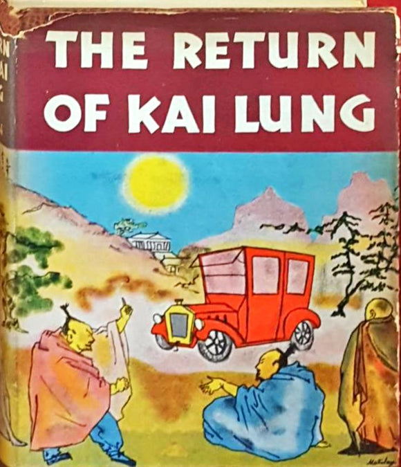 Ernest Bramah - The Return Of Kai Lung, Sheridan House, 1937, 1st US Edition