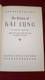 Ernest Bramah - The Return Of Kai Lung, Sheridan House, 1937, 1st US Edition