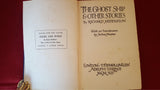 Richard Middleton - The Ghost Ship & Other Stories, T Fisher Unwin, 1912, Second Impression