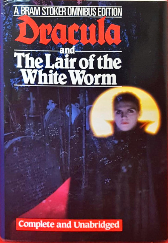 Bram Stoker - Dracula and The Lair of the White Worm, W Foulsham & Co, 1986