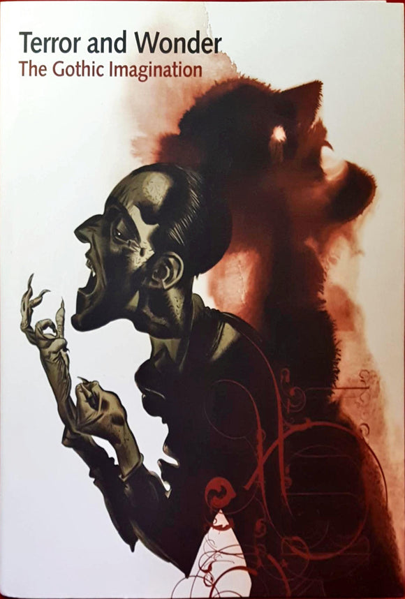 Dale Townshend - Terror and Wonder The Gothic Imagination, The British Library, 2014
