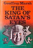 Geoffrey Marsh - The King Of Satan's Eyes, Doubleday Science Fiction, 1984, 1st Edition