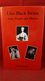 Brocard Sewell - Like Black Swans Some People And Themes, Tabb House, 1982, 1st Edition, Signed, Limited