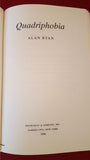 Alan Ryan - Quadriphobia, Doubleday & Company, 1986, 1st Edition