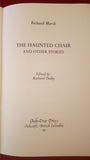 Richard Marsh - The Haunted Chair and Other Stories, Ash-Tree Press, 1997, 1st Edition, Limited