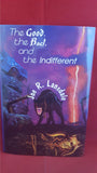 Joe R Lansdale - The Good, the Bad, and the Indifferent, Subterranean Press, 1997, 1st, Signed, Limited