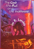 Joe R Lansdale - The Good, the Bad, and the Indifferent, Subterranean Press, 1997, 1st, Signed, Limited