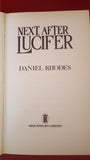 Daniel Rhodes - Next, After Lucifer, New English Library, 1988, 1st UK Edition
