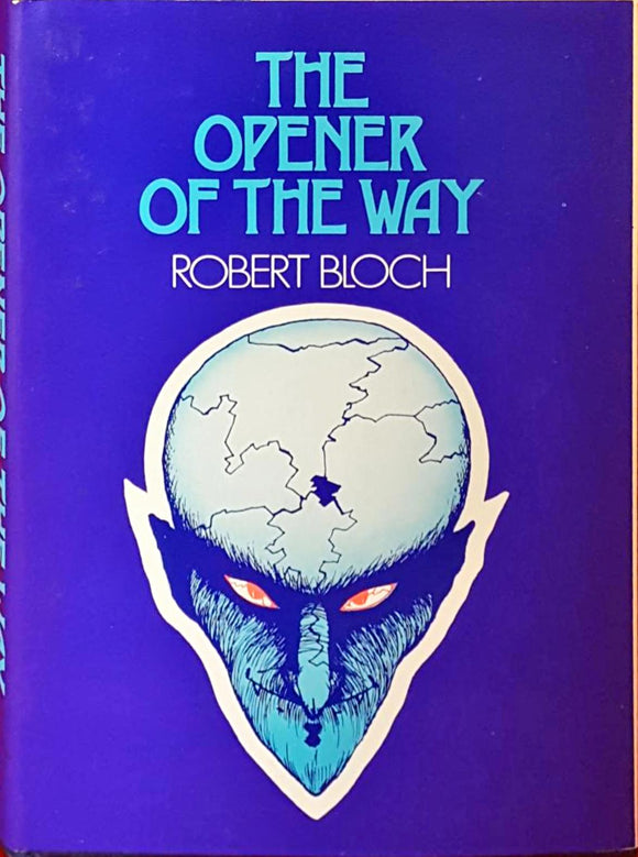 Robert Bloch - The Opener Of The Way, Neville Spearman, 1974, 1st GB Edition