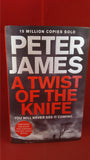 Peter James - A Twist Of The Knife, Macmillan, 2014, 1st Signed, Inscribed