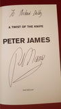 Peter James - A Twist Of The Knife, Macmillan, 2014, 1st Signed, Inscribed