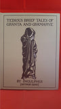 Arthur Gray (Ingulphus) - Tedious Brief Tales of Granta and Gramarye, Ghost Story Press 1993