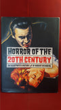 Robert Weinberg - Horror Of The 20th Century, Collectors Press, 2000, 1st US