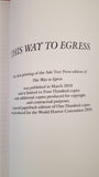 Lawrence C Connolly - This Way To Egress, Ash-Tree Press, 2010, 1st Edition, Limited, Signed