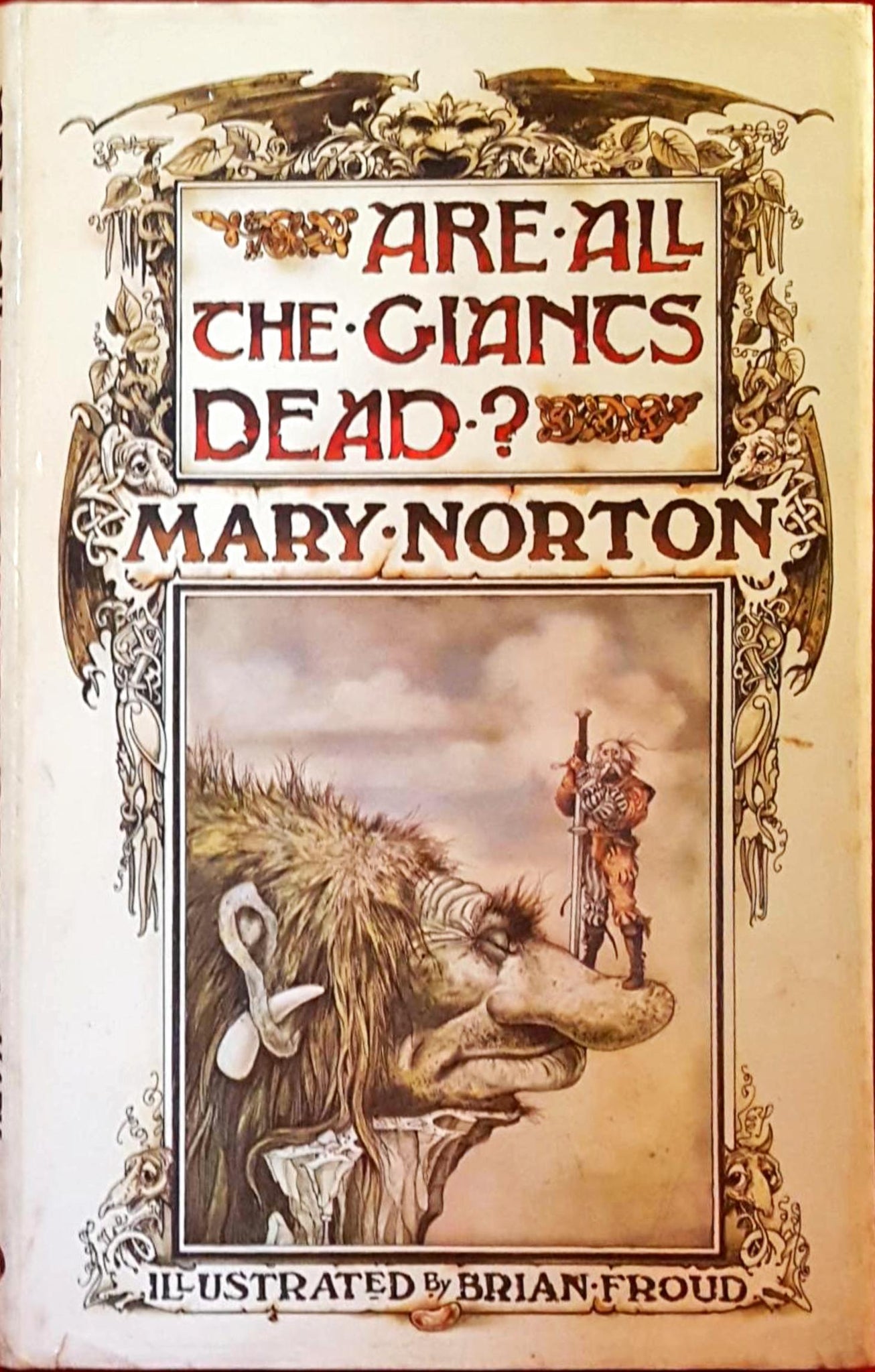 Mary Norton - Are All The Giants Dead? J M Dent & Sons, 1975, 1st