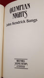 John Kendrick Bangs - Olympian Nights, Greenhill Science Fiction & Fantasy, 1986
