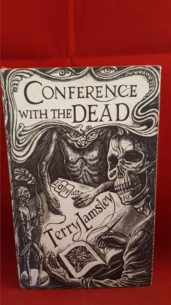 Terry Lamsley - Conference With The Dead, Ash-Tree Press, 1996, 1st Edition, Limited