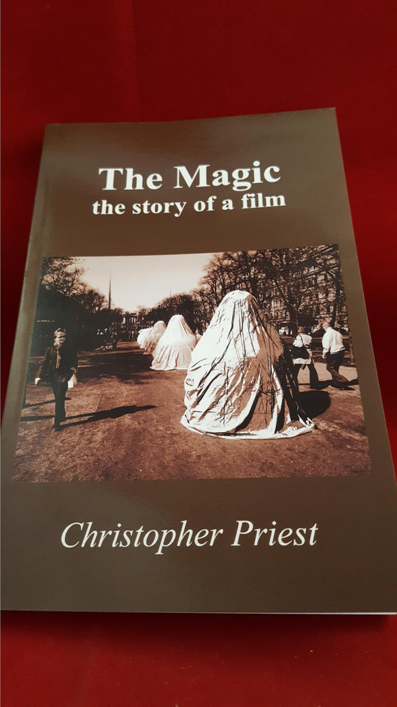 Christopher Priest - The Magic the story of a film, Grimgrin, 2008, Signed, 1st