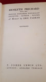 Hesketh Prichard-Eric Parker- A Memoir - Hesketh Prichard, T Fisher Unwin, 1924, 1st Edition