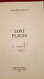 Simon Kurt Unsworth - Lost Places, Ash-Tree Press, 2010, 1st Edition, Limited, Signed