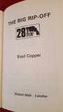 Basil Copper - The Big Rip-Off, Robert Hale, 1979, 1st Edition, No. 28