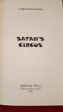 Eleanor Smith Lady - Satan's Circus, Ash-Tree Press, 2004, 1st Edition, Limited