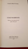Francis Brett Young - Cold Harbour, Ash-Tree Press, 2007, 1st Edition, Limited
