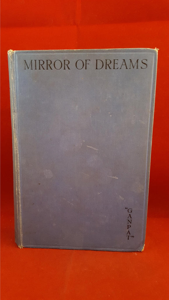 Ganpat - Mirror of Dreams, Hodder & Stoughton, 1928? 1st Edition, Novels by 