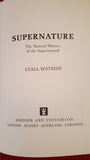 Lyall Watson - Supernature, Hodder & Stoughton, 1974