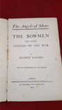 Arthur Machen - The Angel of Mons, The Bowmen, Simpkin & Co, 1915, 1st Edition
