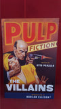 Pulp Fiction-Otto Penzler Editor - The Villains, Quercus, 2007, 1st Edition