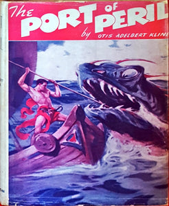 Otis Adelbert Kline - The Port of Peril, The Grandon Company, 1949