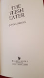 John Gordon - The Flesh Eater, Walker Books, 1998, 1st Edition & 1st Printing