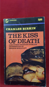 Charles Birkin - The Kiss, Tandem Books, 1967