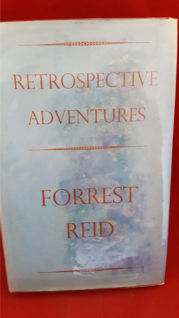 Forrest Reid - Retrospective Adventures, Faber & Faber Limited, 1941, 1st Edition