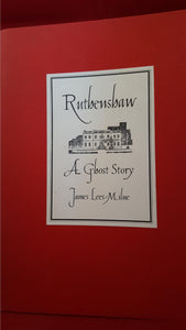 James Lees-Milne - Ruthenshaw A Ghost Story, Robinson Publishing Ltd, 1994, 1st Edition