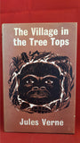 Jules Verne - The Village in the Tree Tops, Arco, 1964, 1st Edition GB