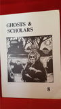 Ghost & Scholars Number 8 - Rosemary Pardoe, A Haunted Library Publication, 1986