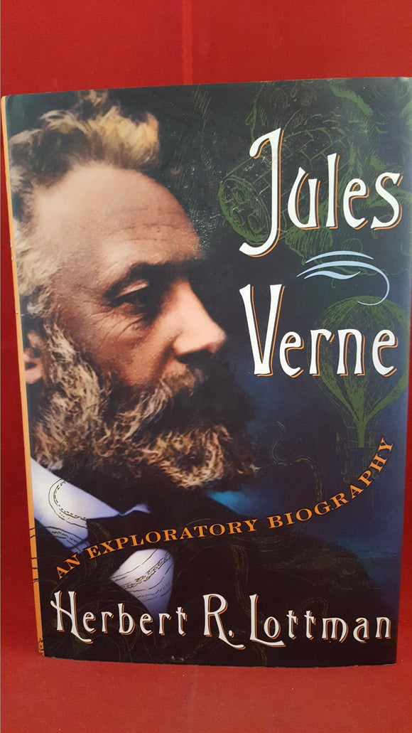 Jules Verne-An Exploratory Biography, St Martin's Press, 1996, 1st