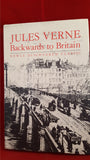 Jules Verne - Backwards to Britain, Chambers, 1992